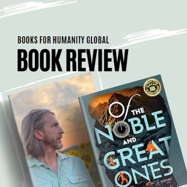 Book Review: Of the Noble and Great Ones: Realistic Literary Fiction about Life and Disabilities by H.D.&nbsp;Logic